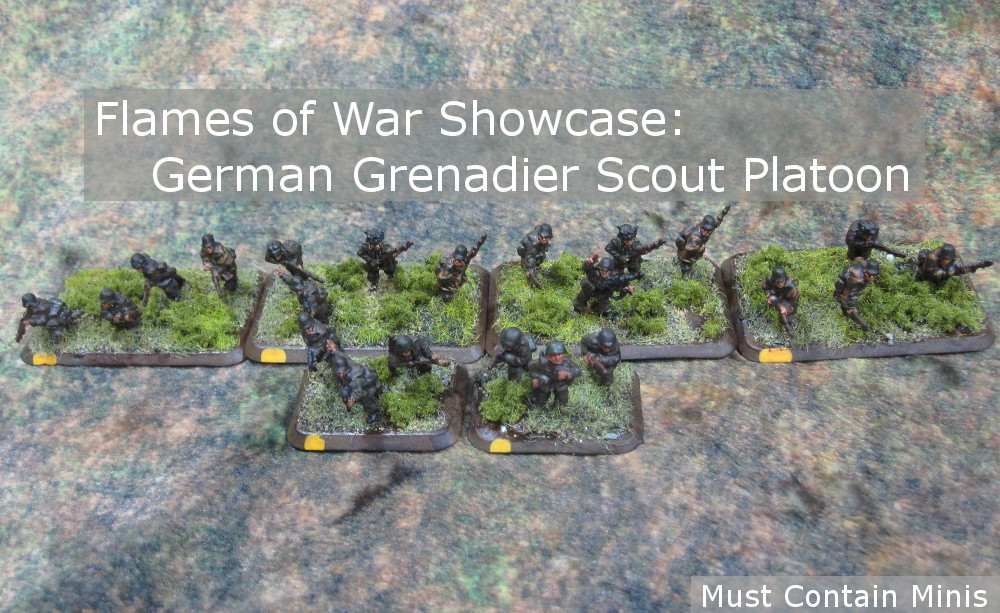 Read more about the article Flames of War Showcase: Grenadier Scout Platoon