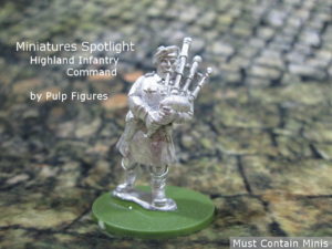 Read more about the article Spotlight on Highland Infantry Command by Pulp Figures (British WW2)