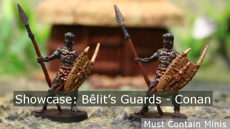 Read more about the article Showcase: Bêlit’s Guards from Conan the Board Game
