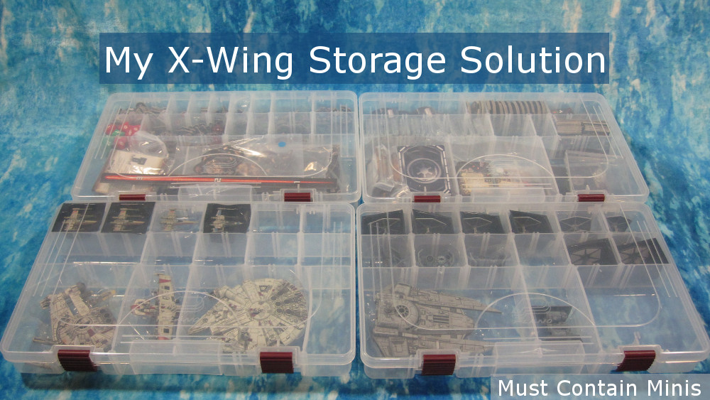 You are currently viewing My X-Wing Storage Solution