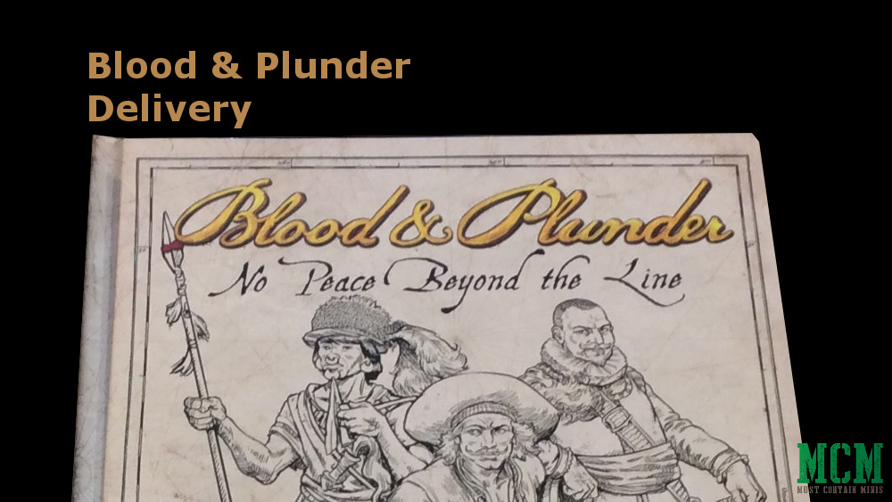 You are currently viewing No Peace Beyond the Line – Blood & Plunder Delivery