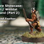 Flint and Feather Showcase: Huron Wendat Warband (Part 2 – Archers)