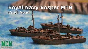 Vosper MTB Miniature for Cruel Seas by Warlord Games