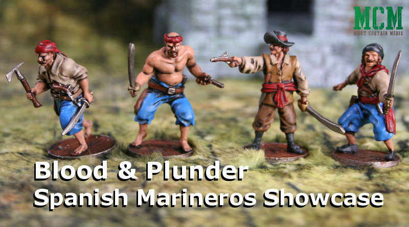 You are currently viewing Blood & Plunder – Marineros Unit Showcase