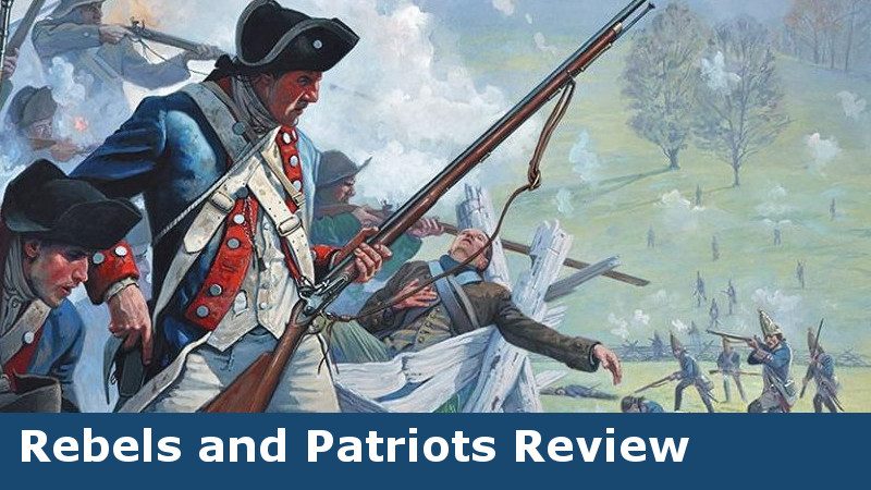 Review of Rebels and Patriots by Osprey Games