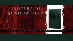 Read more about the article Rangers of Shadow Deep Moves to Modiphius