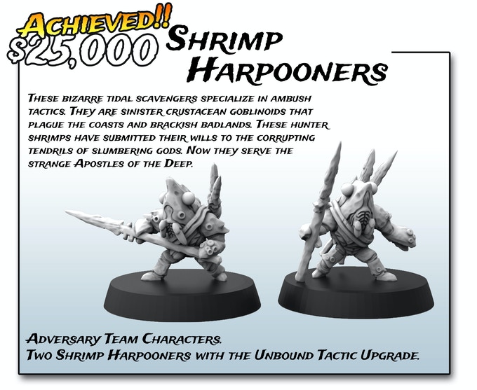 Stretch Goals - 30mm Shrimp Harpooner Miniatures. 