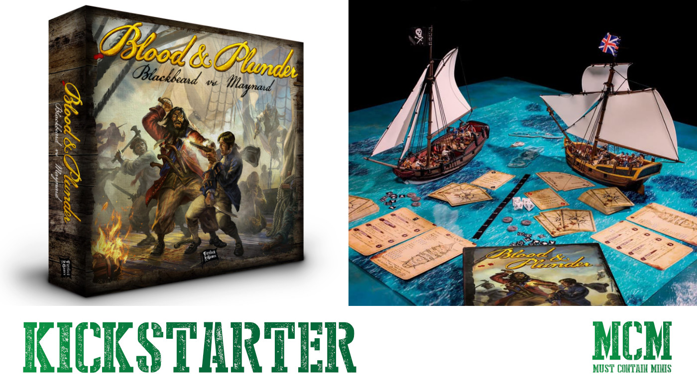 You are currently viewing Blood & Plunder: Raise the Black Kickstarter