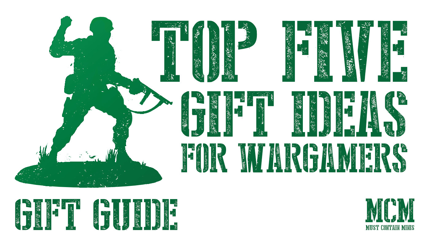 You are currently viewing Top 5 Gift Ideas for Miniature Wargamers
