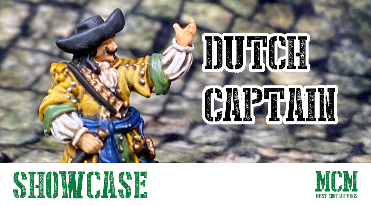 Read more about the article Painted Dutch Captain Showcase – Blood & Plunder