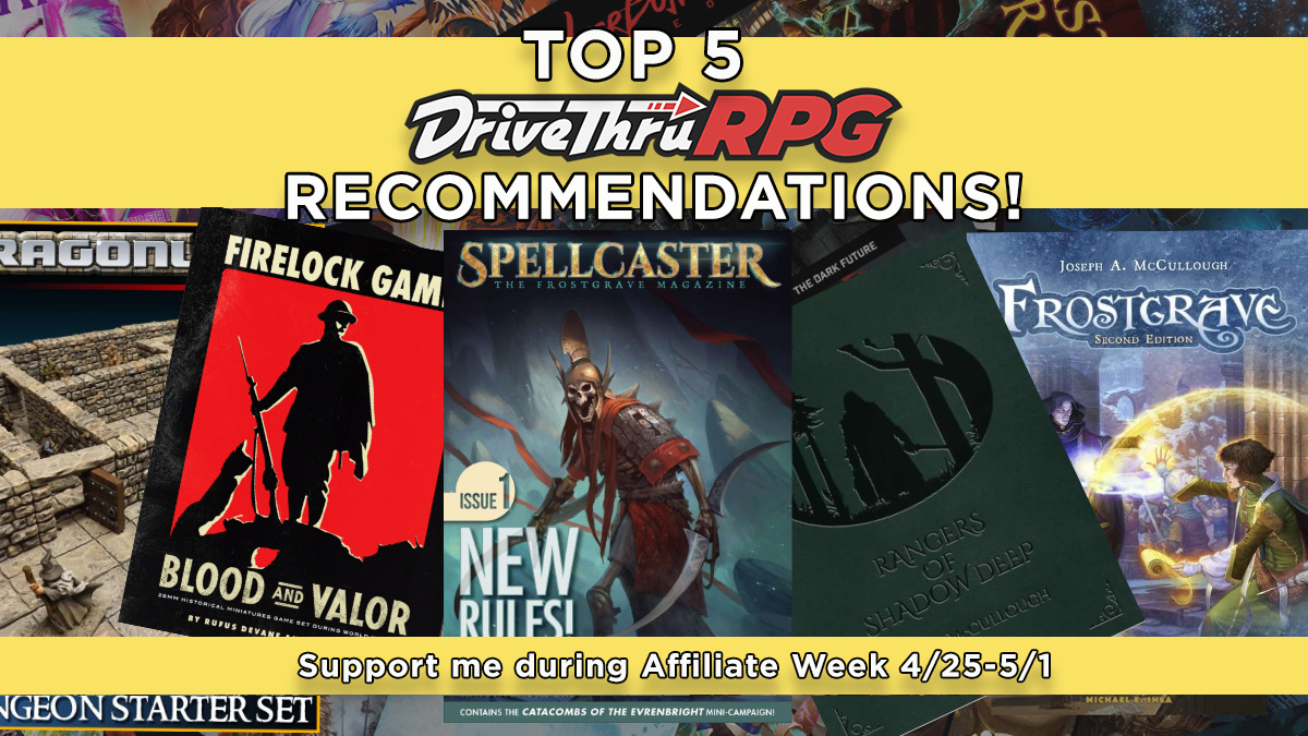 You are currently viewing My Top 5 DriveThruRPG Recommendations