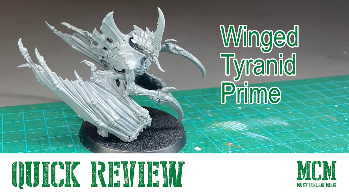 Read more about the article The Winged Tyranid Prime Miniature – A Warhammer 40K Quick Review